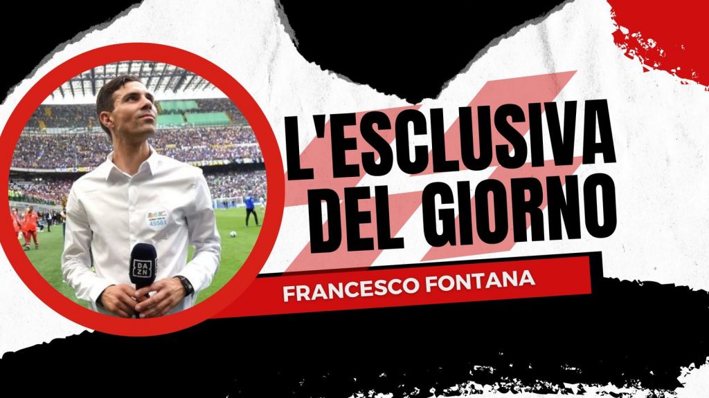 Intervista di Pianeta Milan a Francesco Fontana di DAZN