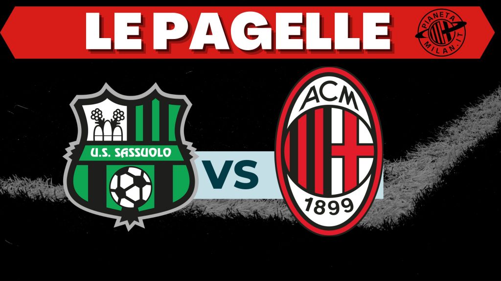 Pagelle Sassuolo-Milan Serie A 2022-2023