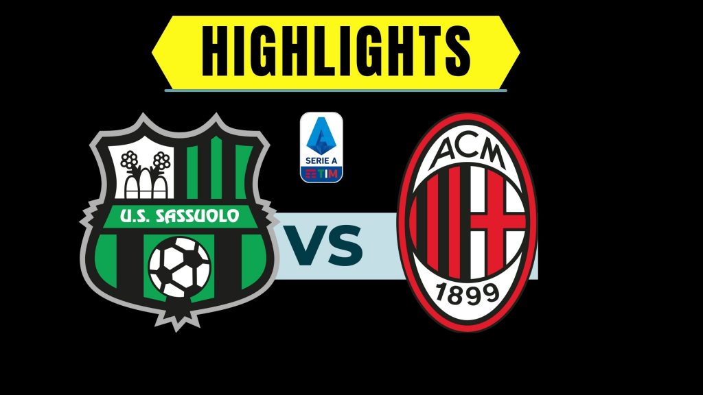 Serie A, Sassuolo-Milan 0-0: gli highlights della partita (VIDEO)