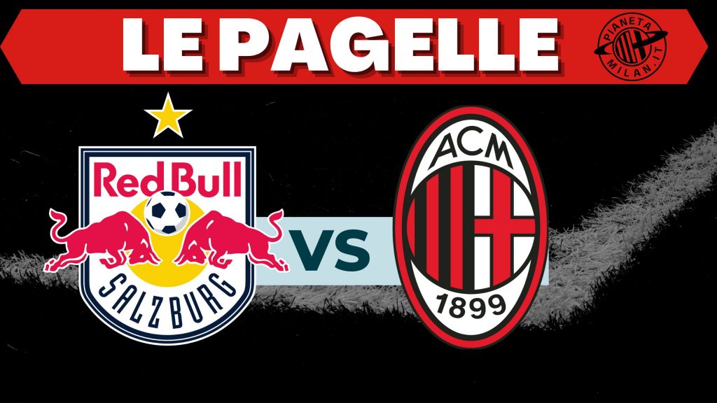 Pagelle Salisburgo-Milan Champions League 2022-2023