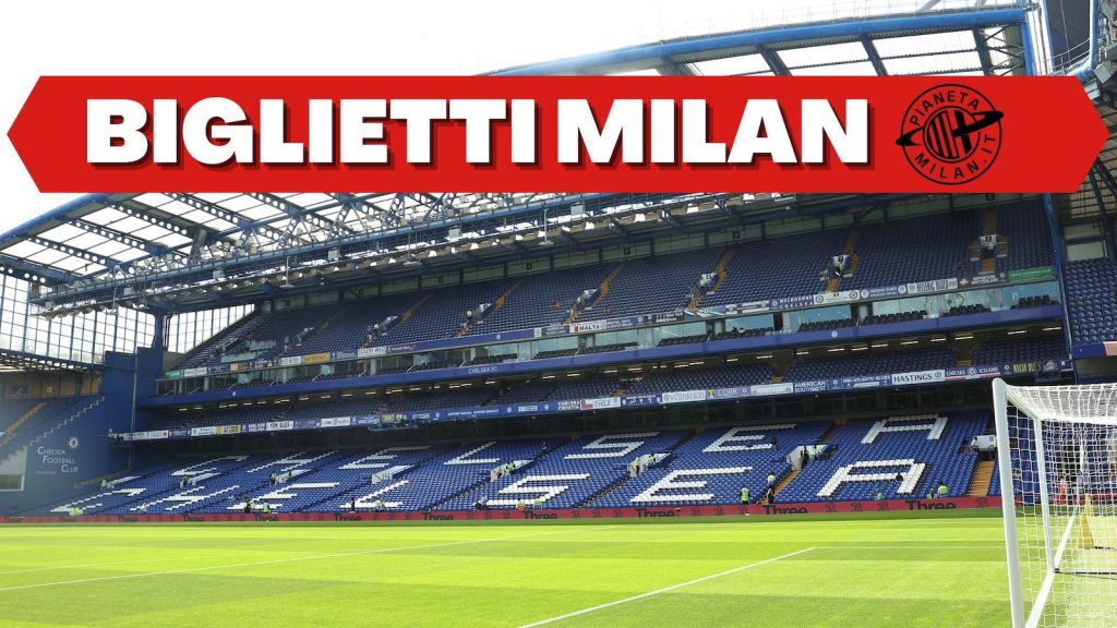 Biglietti Chelsea-Milan Champions League 2022-2023