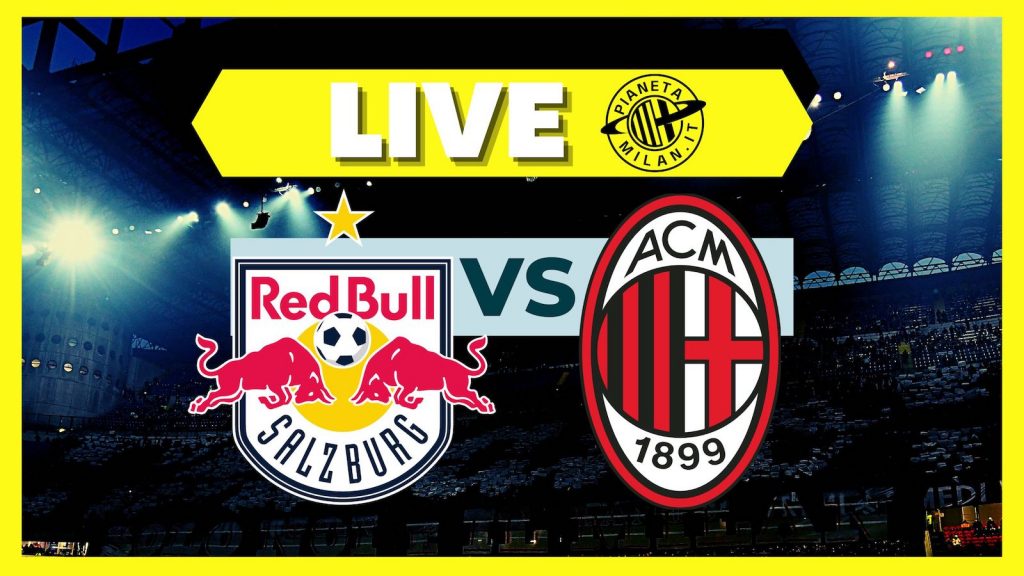 Live Salisburgo Milan Champions League 2022-2023
