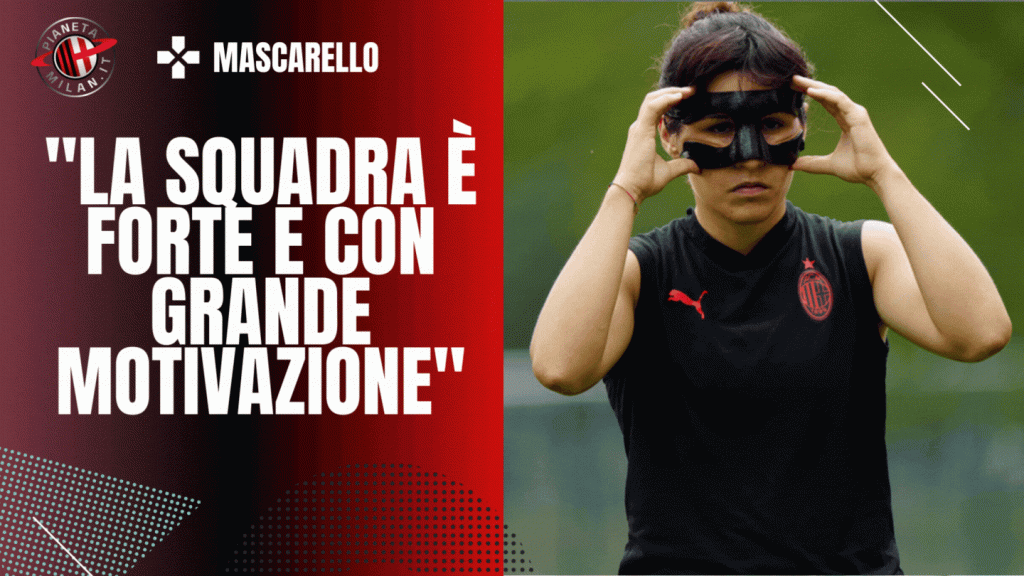 Milan femminile, Mascariello: "A Roma per giocarcela a viso aperto" | News (getty images)