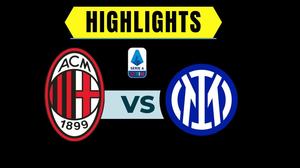 Derby Milan-Inter 3-2: i gol e gli highlights della partita (VIDEO)