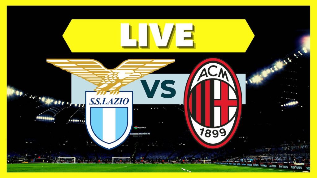 Live Lazio-Milan Serie A 2022-2023
