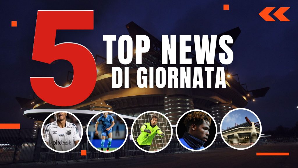MERCATO MILAN E TOP NEWS - Gabriel e Mirante. Record in Coppa