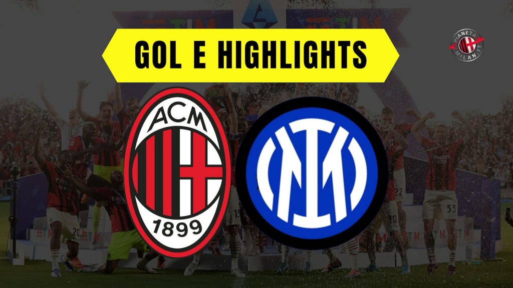 Gol e highlights Milan-Inter 0-3 Supercoppa Italiana