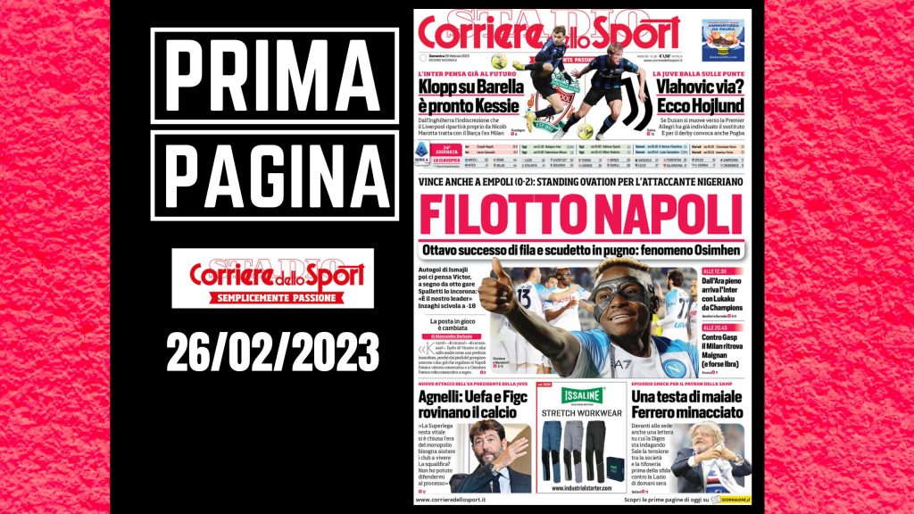 Prima pagina Corriere dello Sport: "Filotto Napoli"