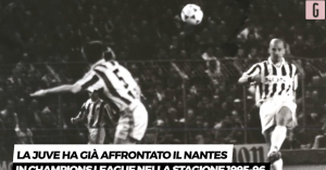 Juventus-Nantes, i precedenti con le francesi in Europa League | VIDEO (screen gazzetta.it)