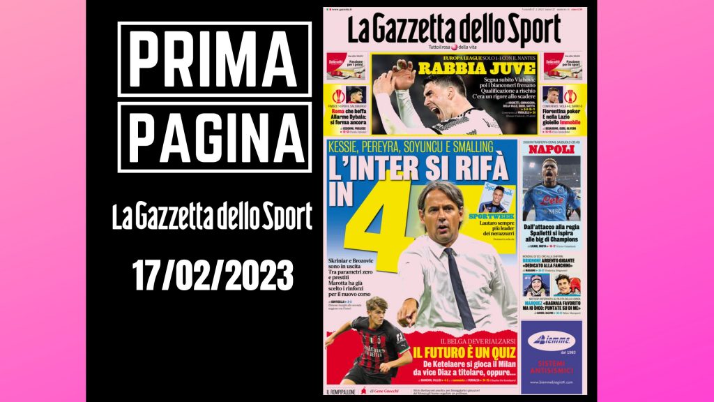 Prima pagina Gazzetta dello Sport: "L'Inter si rifà in 4" (getty images)