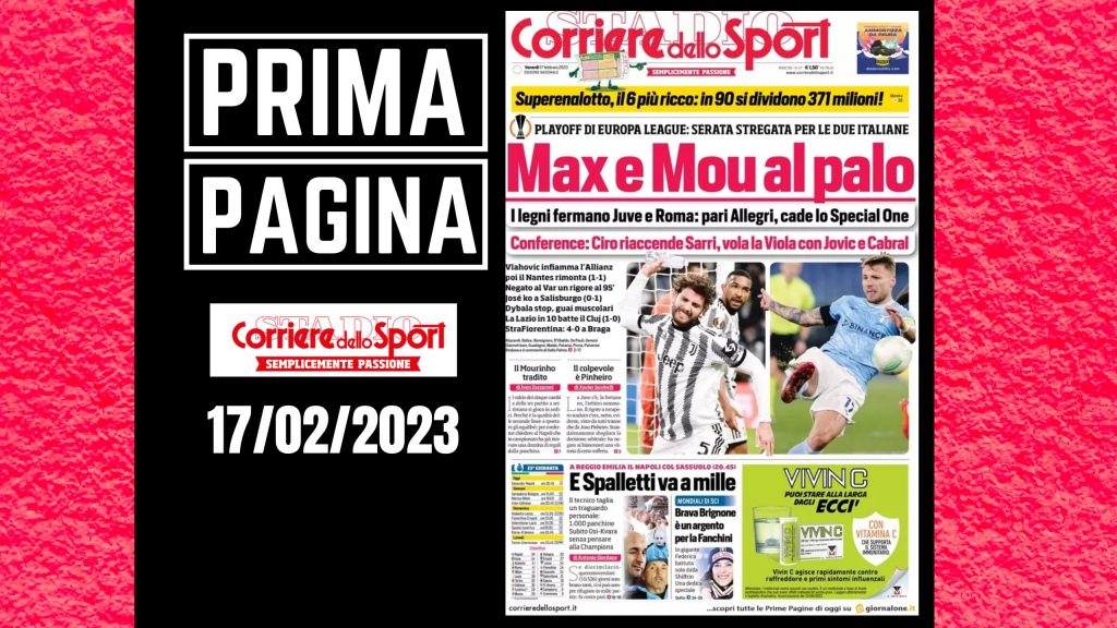 Prima pagina Corriere dello Sport: "Max e Mou al palo"