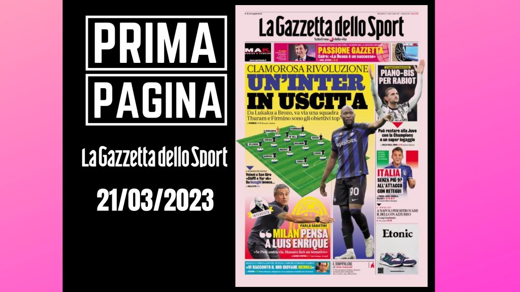 Prima pagina Gazzetta dello Sport: "Un'Inter in uscita"