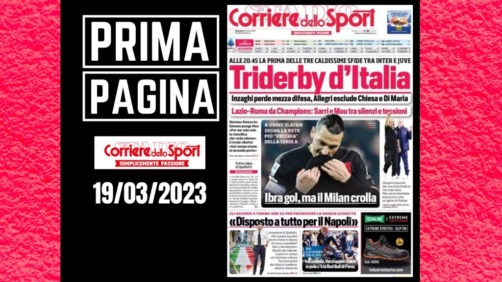 Prima pagina Corriere dello Sport 19/03/2023