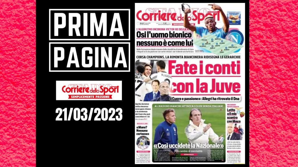 Prima pagina Corriere dello Sport: "Fate i conti con la Juve"