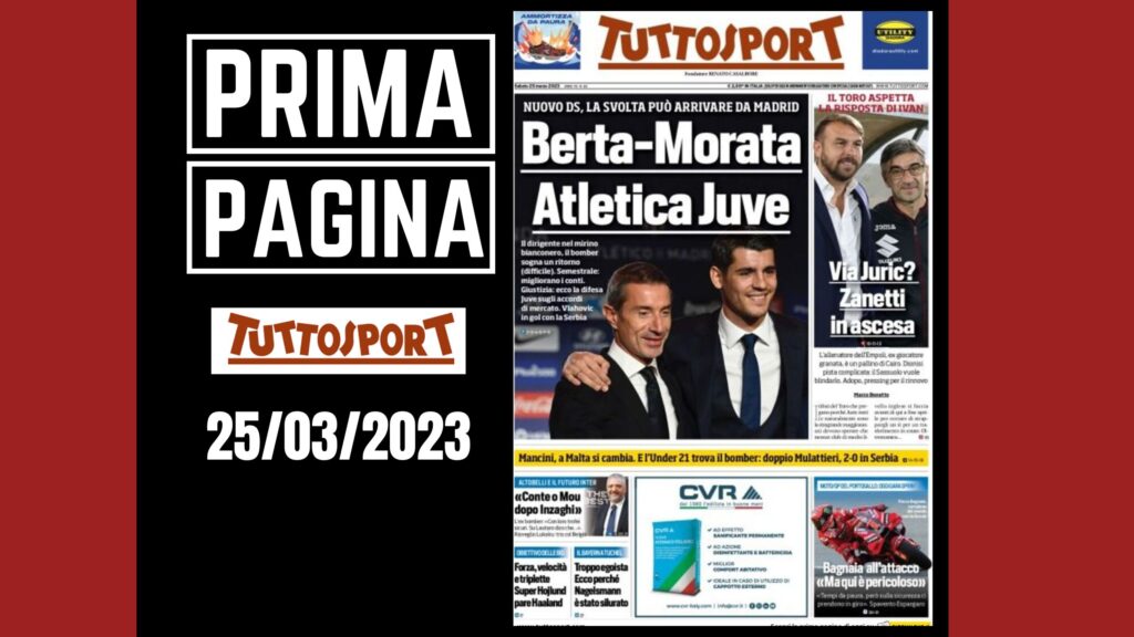 Prima pagina Tuttosport: "Berta-Morata. Atletica Juve"