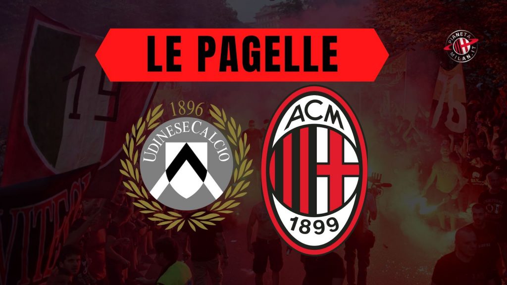 Pagelle Udinese-Milan Serie A 2022-2023