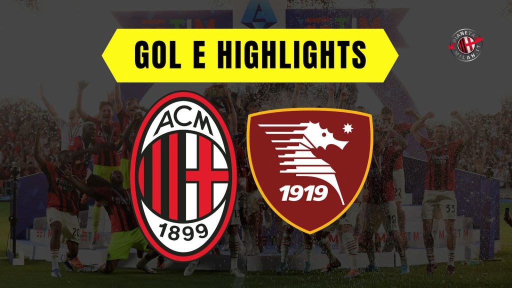 Gol e Highlights Milan-Salernitana 1-1 Serie A 2022-2023