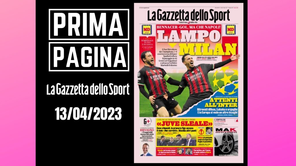 Prima pagina Gazzetta dello Sport: "Lampo Milan"