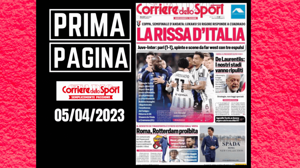 Prima pagina Corriere dello Sport: "La rissa d'Italia"