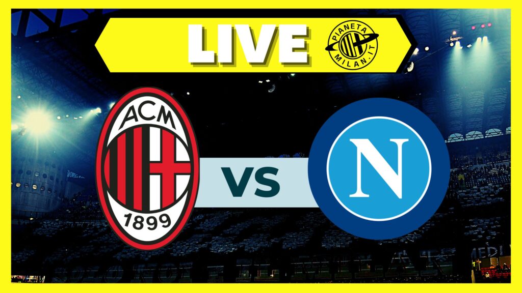 Milan Napoli LIVE