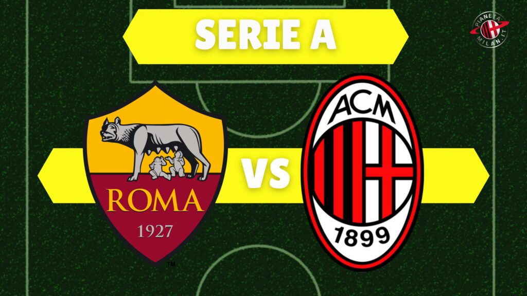 Roma-Milan partita Serie A