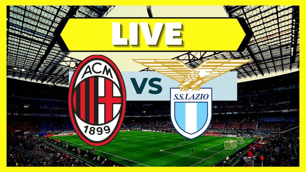 Live Milan-Lazio Serie A 2022-2023