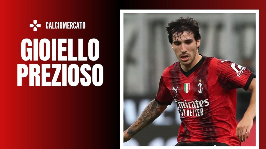 Sandro Tonali AC Milan Calciomercato Milan
