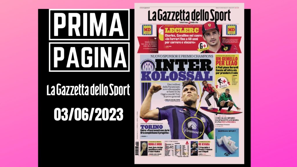 Prima pagina Gazzetta dello Sport: "Inter Kolossal"