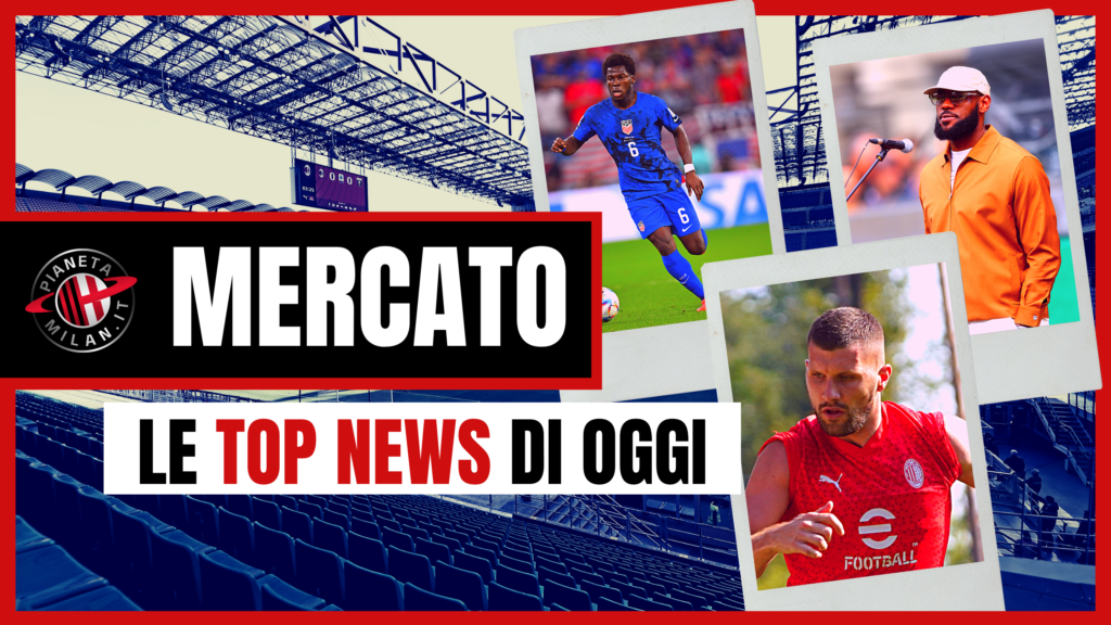 CALCIOMERCATO MILAN TOP NEWS (2)