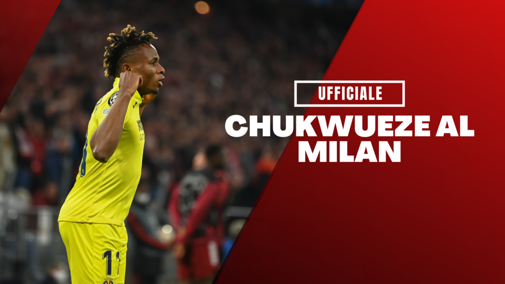 Samuel Chukwueze Villarreal Calciomercato AC Milan