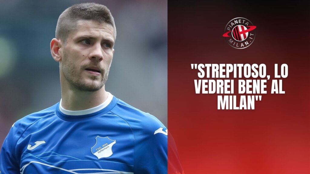 intervista agente Kramaric TSG Hoffenheim Calciomercato AC Milan
