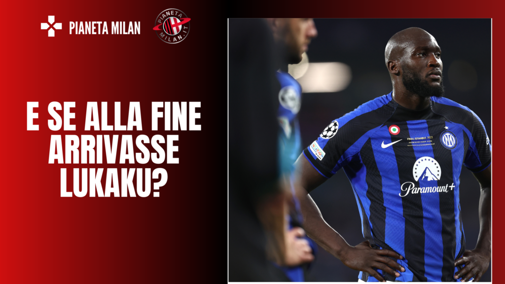 Romelu Lukaku Chelsea Calciomercato AC Milan