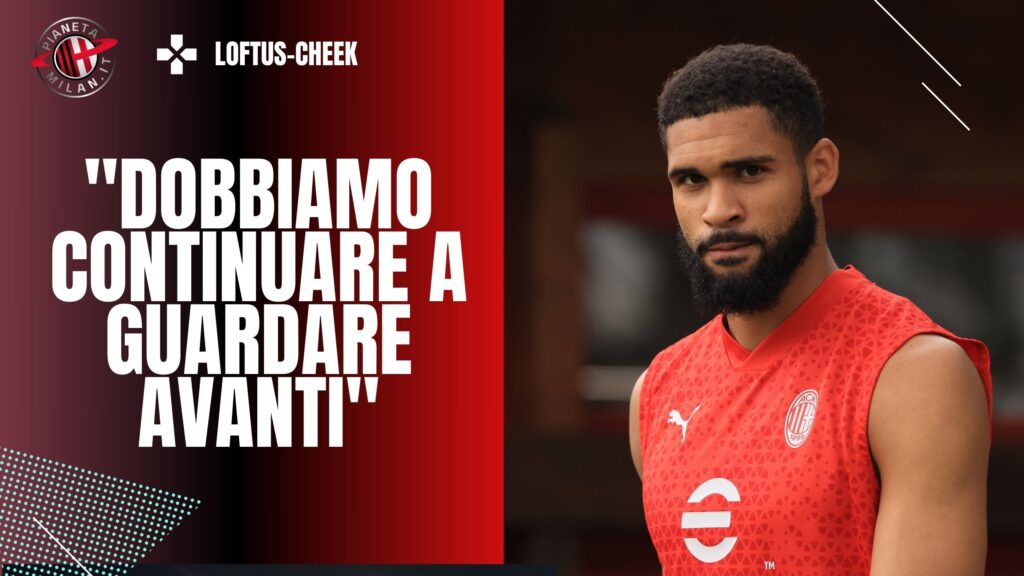 Ruben Loftus-Cheek AC Milan News Inter allenamento