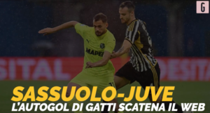 Sassuolo-Juventus 4-2, l'autorete di Gatte scatena i social | VIDEO
