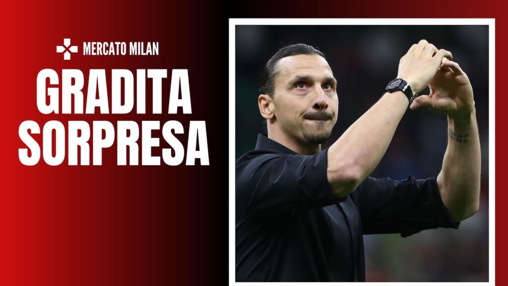 Zlatan Ibrahimovic AC Milan Calciomercato Milan