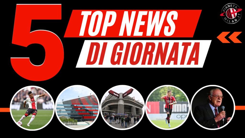 Top News e Calciomercato 28092023 PianetaMilan.it