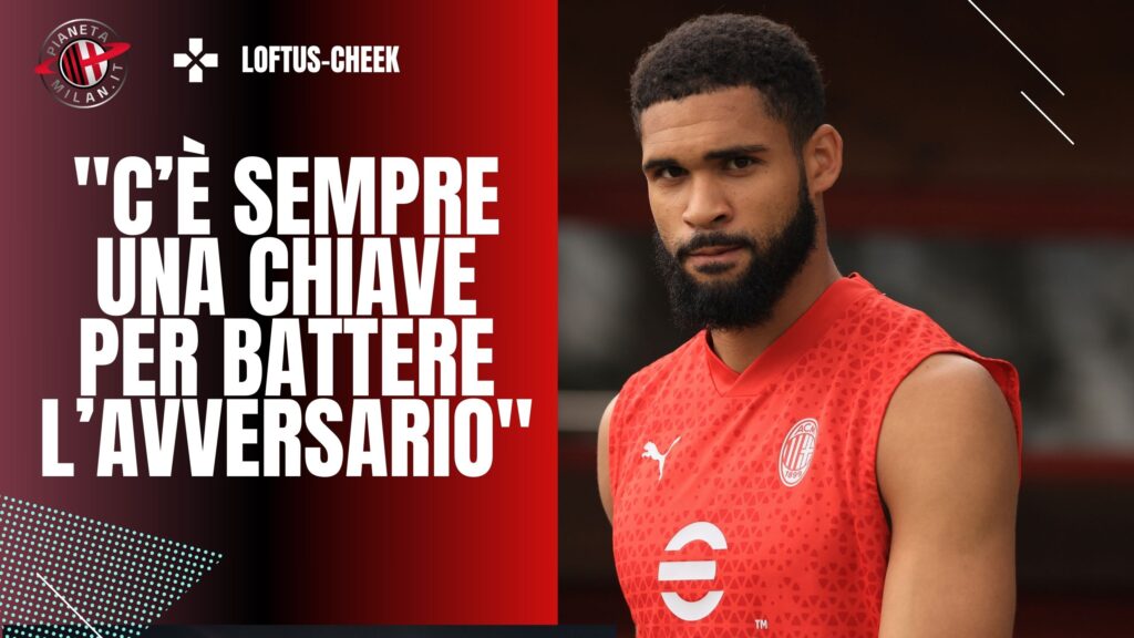 Ruben Loftus-Cheek AC Milan News Inter allenamento