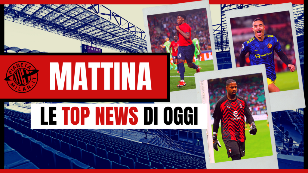 CALCIOMERCATO MILAN TOP NEWS (6)