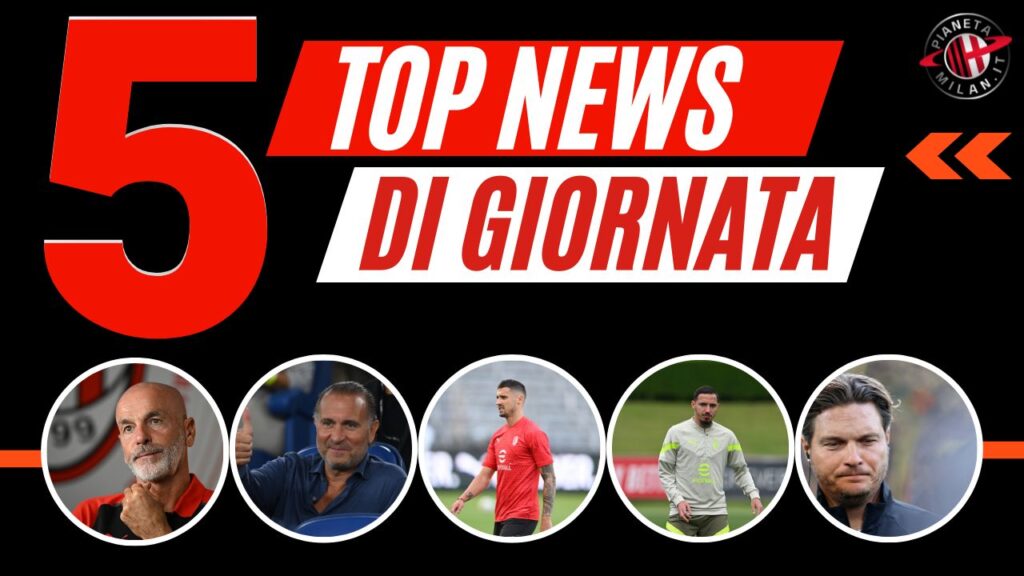 Top News e Calciomercato 29/09/2023 PianetaMilan.it