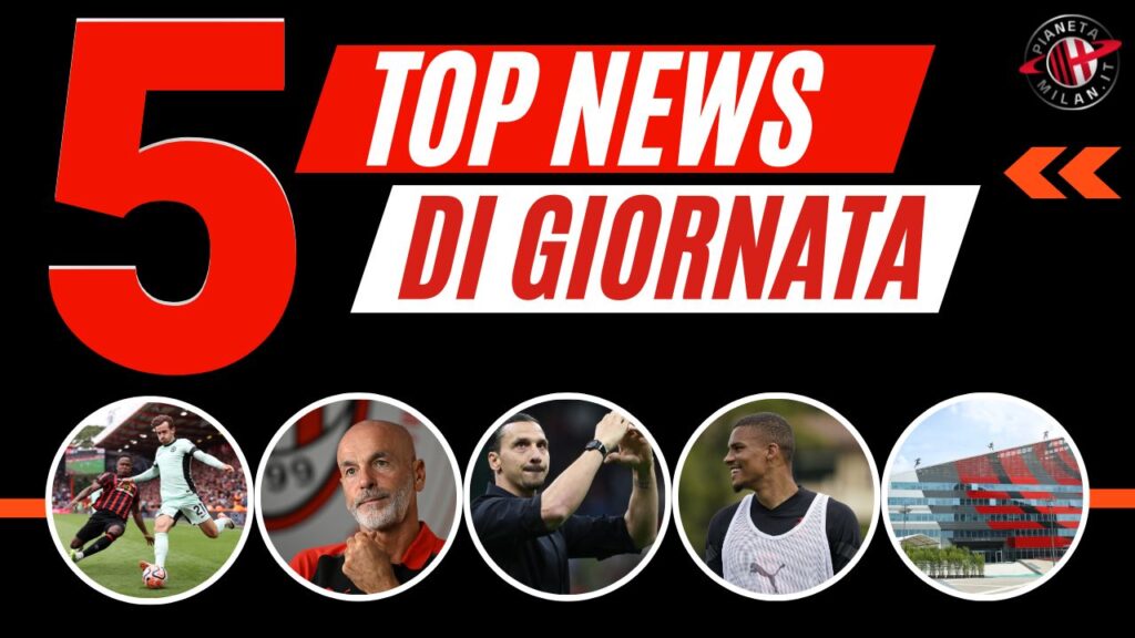 Top News e Calciomercato 04102023 PianetaMilan.it
