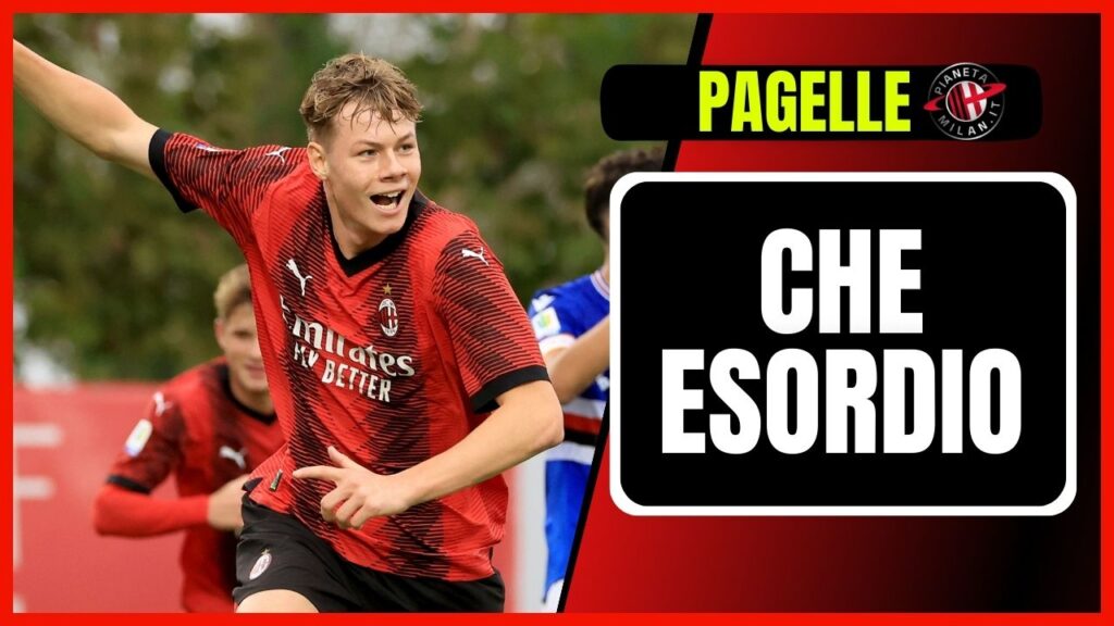 Pagelle Milan-Sampdoria Primavera 29 ottobre 2023 News PianetaMilan.it Pagelle