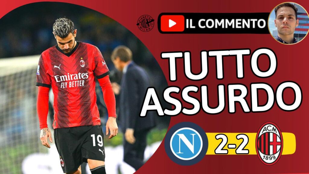 INCAZ*ATO NERO. NAPOLI-MILAN 2-2, NON FACCIAMO GOL e TROPPI INFORTUNI!
