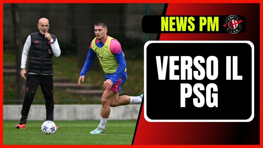 Allenamento PSG-Milan Milanello