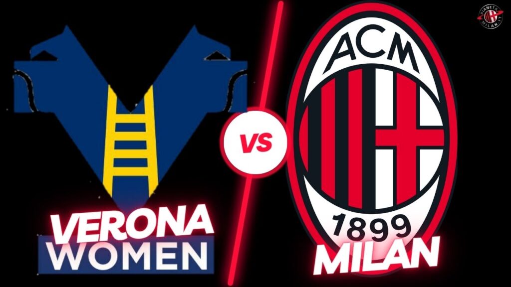 Verona-Milan femminile Live AC Milan News 2023-24