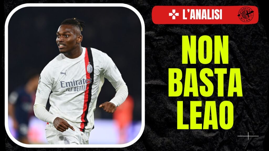 Leao AC Milan PSG-Milan 3-0 Champions League 2023-2024