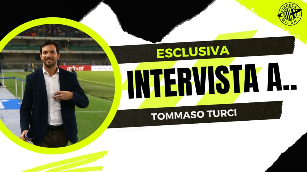 Intervista a Tommaso Turci 11/10/2023 PianetaMilan.it Intervista Esclusiva