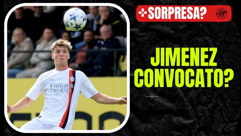 Milan Juventus Álex Jiménez AC Milan News Serie A 2023-24