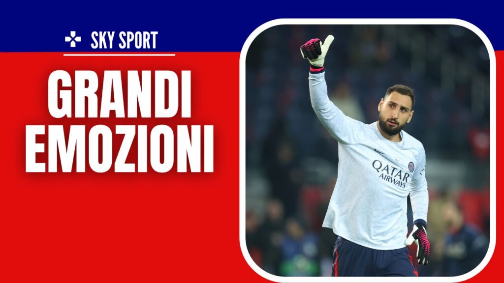PSG-Milan Champions League 2023-2024 Donnarumma Sky Sport