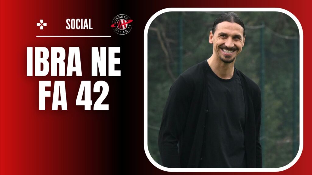 Compleanno Ibrahimovic AC Milan