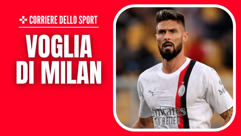 Olivier Giroud AC Milan Calciomercato Milan rinnovo
